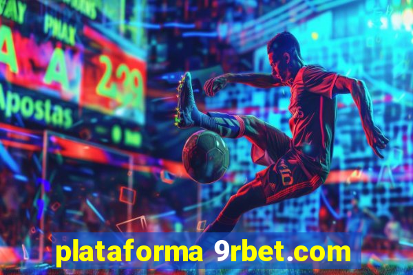 plataforma 9rbet.com